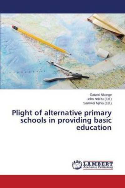 Cover for Nkonge · Plight of alternative primary sc (Bok) (2015)