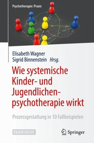 Cover for Wagner · Wie systemische Kinder und Jugendlichenpsychotherapie wirkt (Bog) (2018)