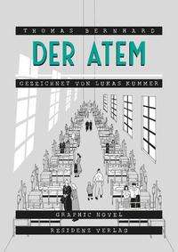 Der Atem - Thomas Bernhard - Kirjat - Residenz Verlag - 9783701717460 - tiistai 21. syyskuuta 2021