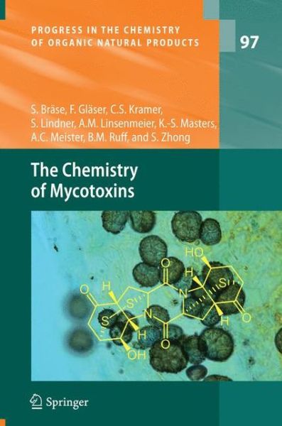 Cover for Stefan Brase · The Chemistry of Mycotoxins - Progress in the Chemistry of Organic Natural Products (Paperback Book) [2013 edition] (2015)