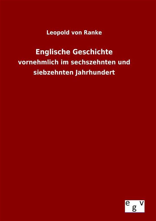 Cover for Leopold Von Ranke · Englische Geschichte (Innbunden bok) (2015)