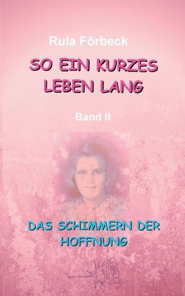 Cover for Förbeck · So ein kurzes Leben lang (Book) (2018)