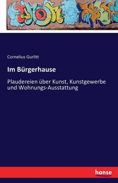 Cover for Gurlitt · Im Bürgerhause (Book) (2016)