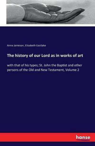 Cover for Jameson · The history of our Lord as in w (Book) (2016)