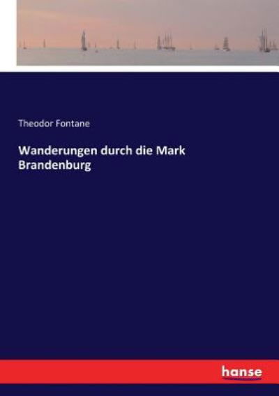 Cover for Fontane · Wanderungen durch die Mark Bran (Bok) (2017)