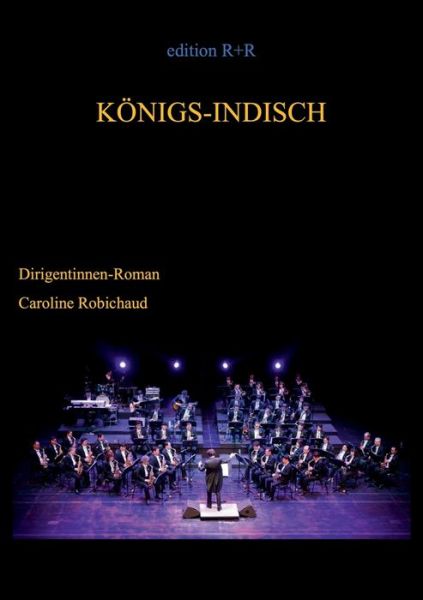 Cover for Robichaud · Königs-Indisch (Book) (2019)