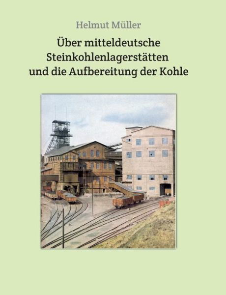 Cover for Müller · Über mitteldeutsche Steinkohlenl (Bok) (2019)