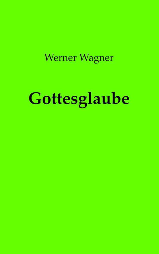 Cover for Wagner · Gottesglaube (Buch) (2020)