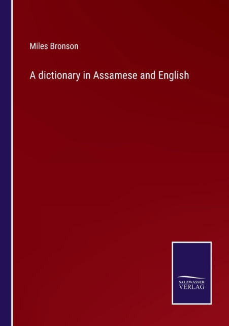 Cover for Miles Bronson · A dictionary in Assamese and English (Paperback Book) (2021)