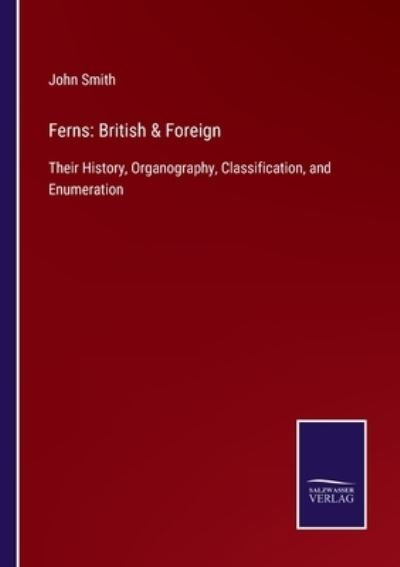 Cover for John Smith · Ferns : British &amp; Foreign (Paperback Book) (2022)