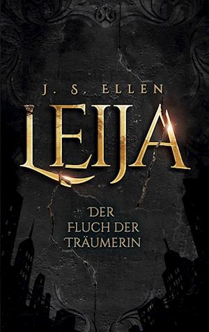 Cover for J. S. Ellen · Leija (Book) (2024)