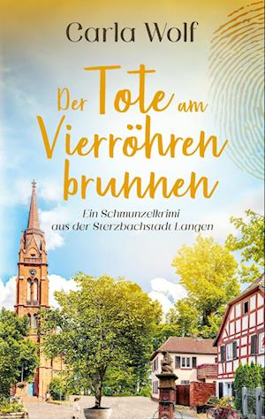 Cover for Carla Wolf · Der Tote am Vierröhrenbrunnen (Book) (2024)
