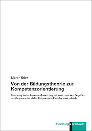 Cover for Martin Eder · Von der Bildungstheorie zur Kompetenzorientierung (Paperback Book) (2021)