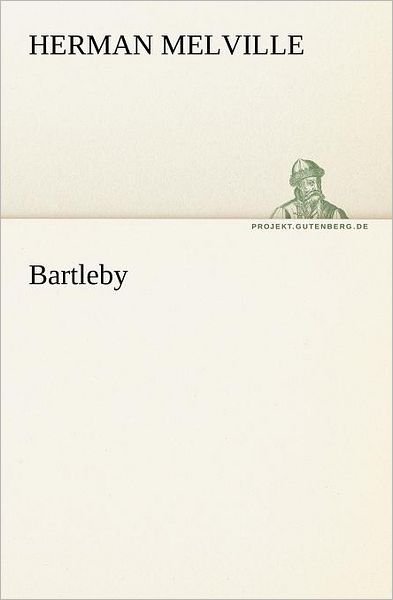 Cover for Herman Melville · Bartleby (Paperback Book) [German edition] (2012)