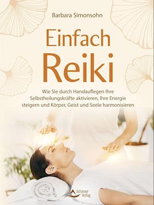 Cover for Barbara Simonsohn · Einfach Reiki (Bok) (2023)