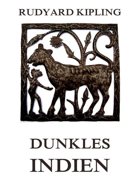 Cover for Kipling · Dunkles Indien (Book)