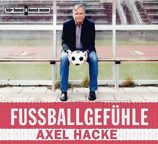 Cover for Axel- HÖrbuch Hacke · Fussballgefühle (CD) (2014)