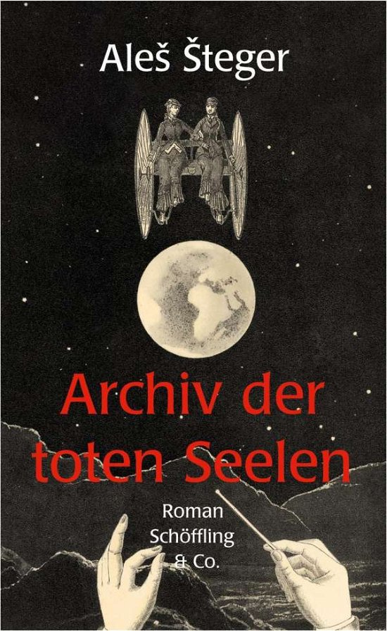 Cover for Ales Steger · Archiv Der Toten Seelen (Bog)