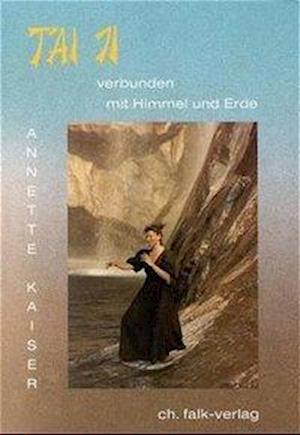 Cover for Annette Kaiser · Tai Ji (Taschenbuch) (1990)