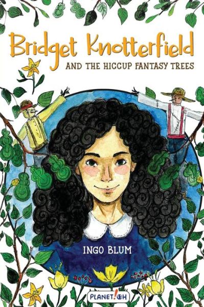 Cover for Ingo Blum · Bridget Knotterfield and the Hiccup Fantasy Trees (Paperback Book) (2018)