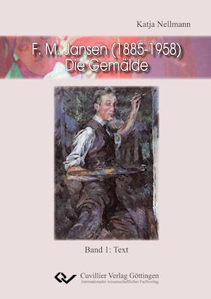 Cover for Katja Nellmann · F.M. Jansen (1885-1958) - Die Gemälde (Paperback Book) (2013)
