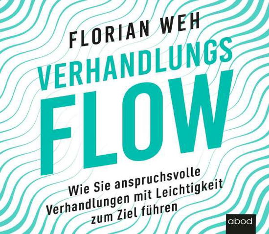 Cover for Weh · Verhandlungsflow (Book)