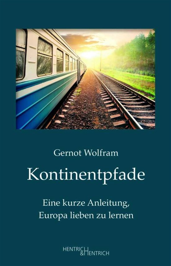 Cover for Wolfram · Kontinentpfade (Book)