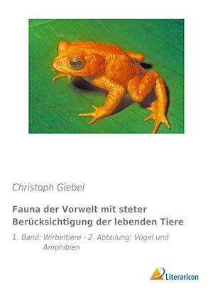Cover for Giebel · Fauna der Vorwelt mit steter Ber (Bok)