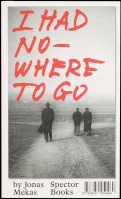 Cover for Mekas · I had nowhere to go (Bok) (2017)
