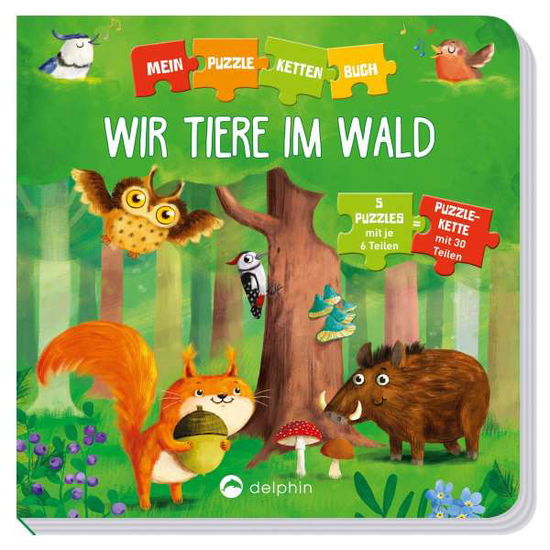 Cover for Kessel · Mein Puzzlekettenbuch.Tiere.Wald (Book)