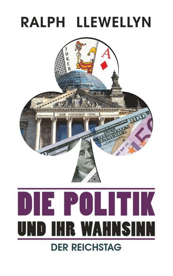 Cover for Llewellyn · Die Politik und ihr Wahnsinn (Book)