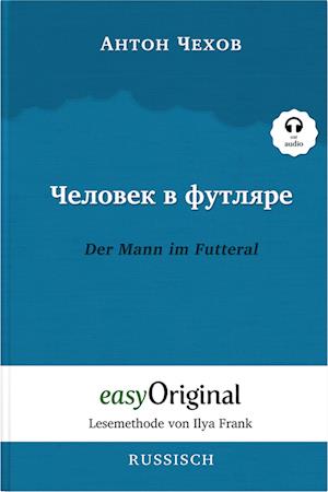 Cover for Anton Tschechow · Tschelowek w futljare / Der Mann im Futteral (Buch + Audio-CD) - Lesemethode von Ilya Frank - Zweisprachige Ausgabe Russisch-Deutsch (Bok) (2023)