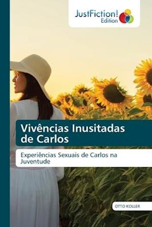 Cover for Koller · Vivências Inusitadas de Carlos (Book) (2020)