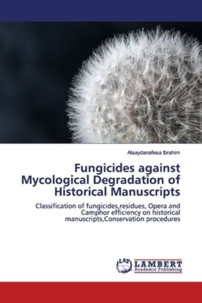 Fungicides against Mycological - Ibrahim - Books -  - 9786202022460 - February 15, 2019