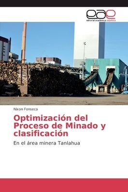 Cover for Fonseca · Optimización del Proceso de Min (Book) (2018)