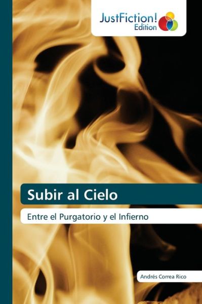 Cover for Andres Correa Rico · Subir al Cielo (Paperback Book) (2021)