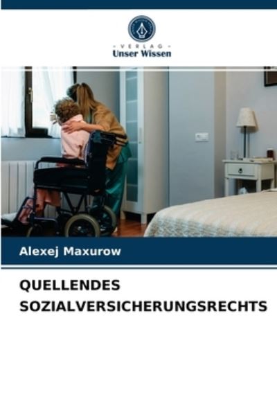 Cover for Alexej Maxurow · Quellendes Sozialversicherungsrechts (Paperback Book) (2021)