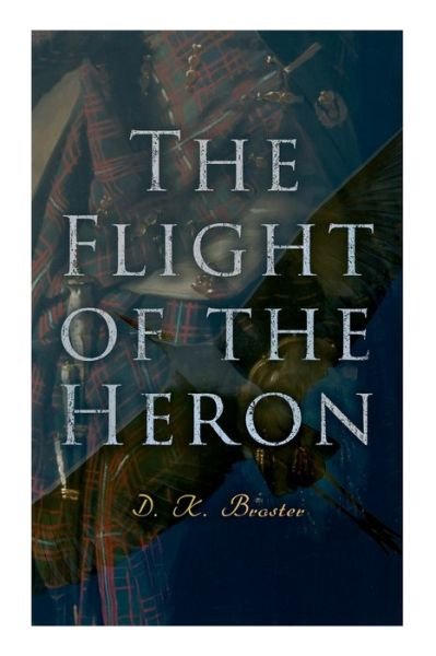 Cover for Historical Novel · The Flight of the Heron: Historical Novel (Paperback Book) (2021)