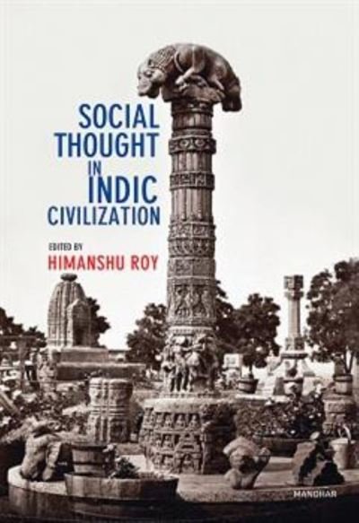 Cover for Social Thought in Indic Civilization (Hardcover Book) (2024)