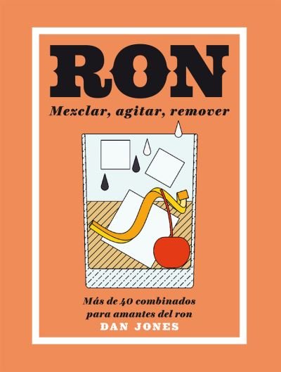 Cover for Dan Jones · Ron. Mezclar Agitar Mover / Pd. (Innbunden bok) (2019)