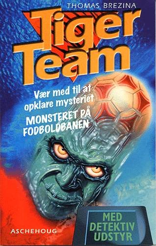 Cover for Thomas Brezina · Tiger-team, 3: Monsteret på fodboldbanen (Innbunden bok) [1. utgave] (2001)