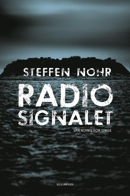 Cover for Steffen Nohr · Radiosignalet (Paperback Bog) [1. udgave] (2017)