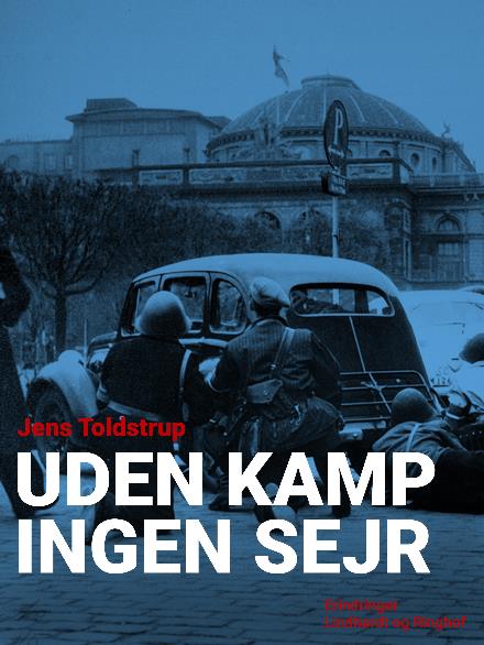 Cover for Jens Toldstrup · Uden kamp ingen sejr (Poketbok) [2:a utgåva] (2024)