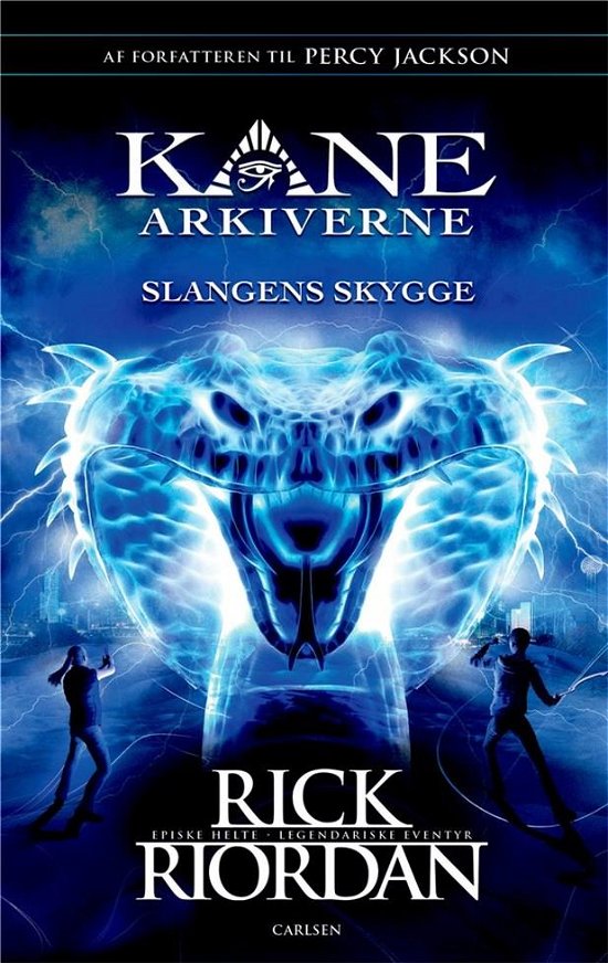 Cover for Rick Riordan · Kane arkiverne: Kane Arkiverne (3) - Slangens skygge (Gebundesens Buch) [2. Ausgabe] (2021)