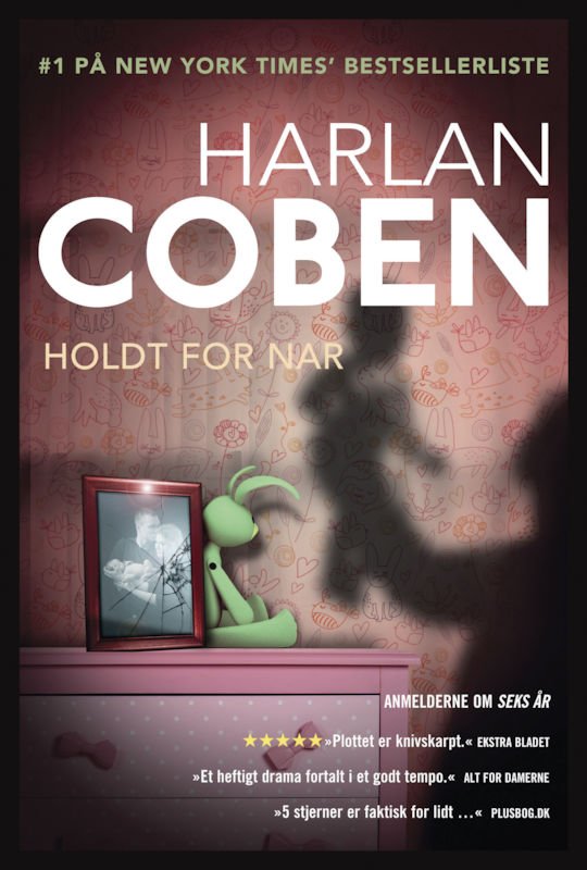 Cover for Harlan Coben · Holdt for nar (Sewn Spine Book) [1er édition] (2017)