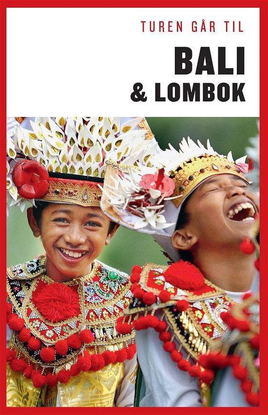Cover for Jens Erik Rasmussen · Politikens rejsebøger: Turen går til Bali &amp; Lombok (Taschenbuch) [7. Ausgabe] (2014)