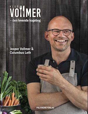 Klub Vollmer - Columbus Leth; Jesper Vollmer - Bøker - Politikens Forlag - 9788740070460 - 7. oktober 2021