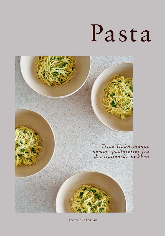 Pasta - Trine Hahnemann - Books - Politikens Forlag - 9788740096460 - August 19, 2025