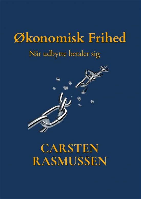 Cover for Carsten Rasmussen · Økonomisk Frihed (Paperback Book) (2022)