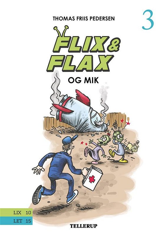 Cover for Thomas Friis Pedersen · Flix &amp; Flax, 3: Flix &amp; Flax #3: Flix &amp; Flax og Mik (Hardcover Book) [1er édition] (2015)